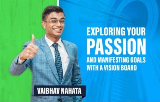 Using Vision Board to explore Passion and Goals